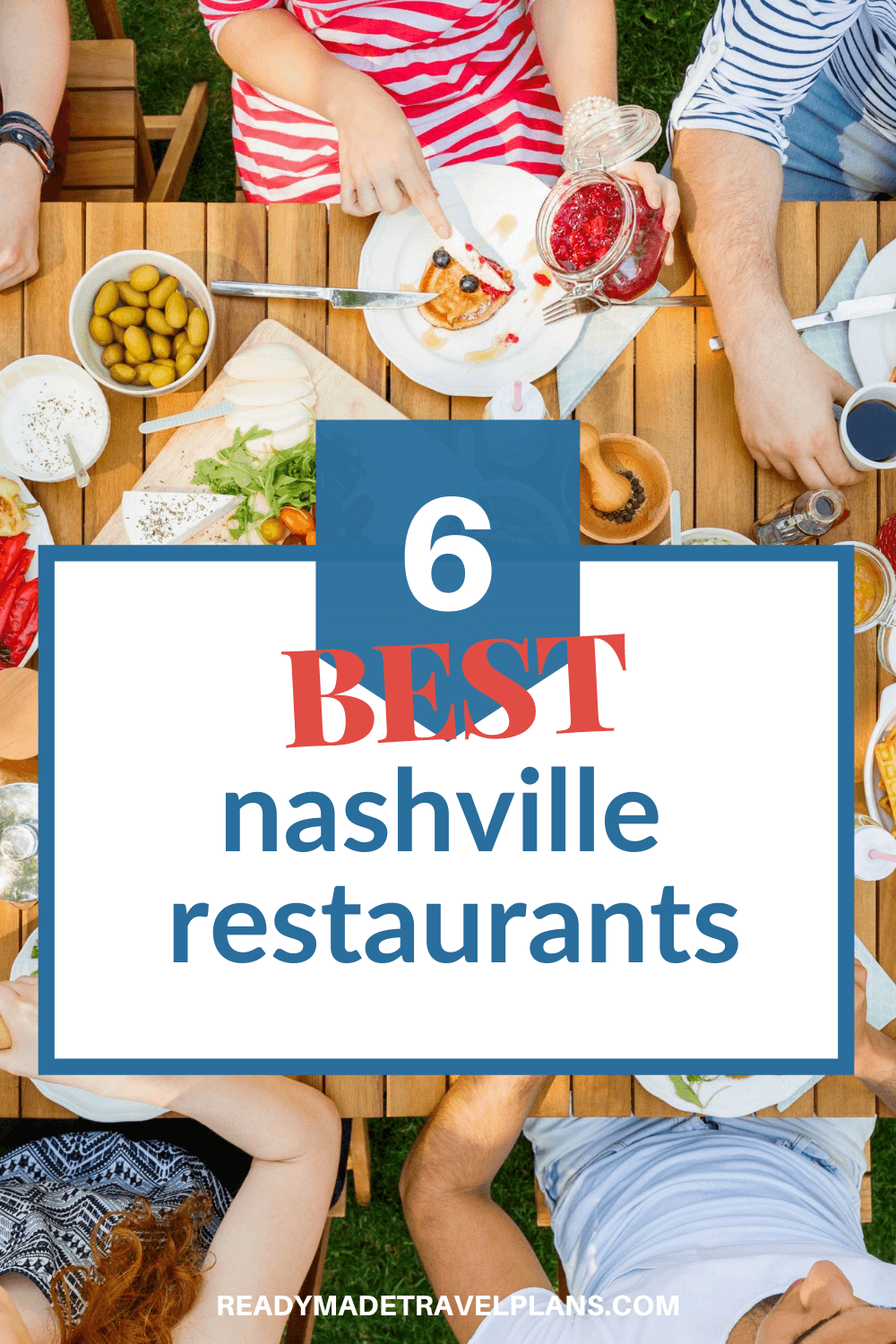 5 Awesome Nashville Restaurants (That Won't Bust Your Budget!)